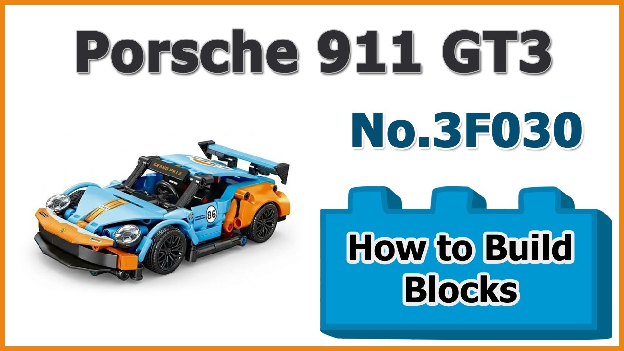 How to Build Porsche 911 GT3 Blocks - Brick Playing Popk No.3F030
