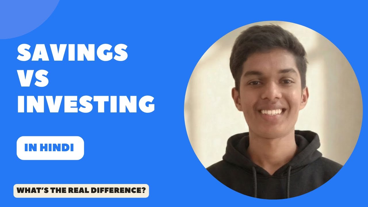 Saving vs Investing – What’s the Difference? (Simple Explanation in Hindi)