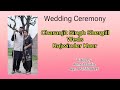 Wedding ceremonycharanjit singh shergill weds rajwinder kaur call anmol studio aur  9815538609