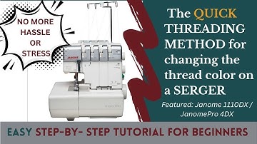 Change Serger Thread Colors FAST with No Rethreading| Quick & Easy Method for Beginners