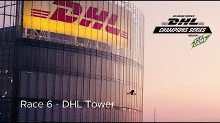 Race 6 - DHL Tower