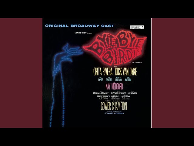Bye Bye Birdie - Original Broadway Cast: One Last Kiss class=