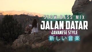 DJ JALAN DATAR VIRAL TIKTOK - CINTA BAWA DUKA RINDU BALAS DENDAM REMIX FULL BASS  JAWA STYLE  2022