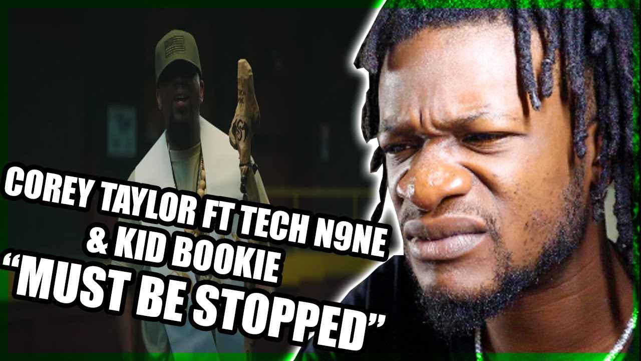 Corey Taylor - CMFT Must Be Stopped (feat. Tech N9ne & Kid Bookie) [OFFICIAL VIDEO] (REACTION)
