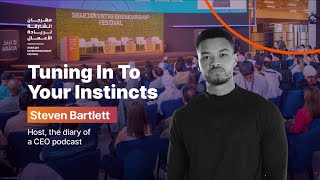 Tuning In To Your Instincts _Steven Bartlett (SEF 2022)