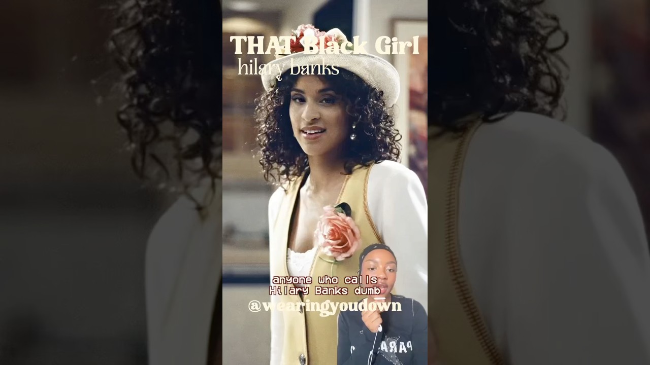 that black girl: hilary banks 