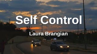 Laura Brangian - Self Control (Lyrics Video)