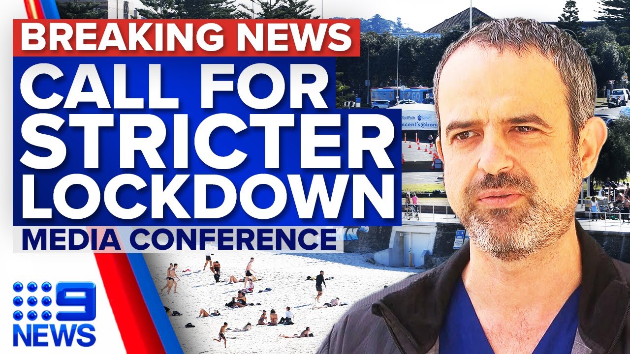 Ama President Calls For Stricter Sydney Lockdown Coronavirus 9 News Australia Youtube
