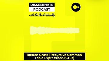 Recursive CTEs, Trampolines, and Teaching Databases with DuckDB - with Prof. Torsten Grust