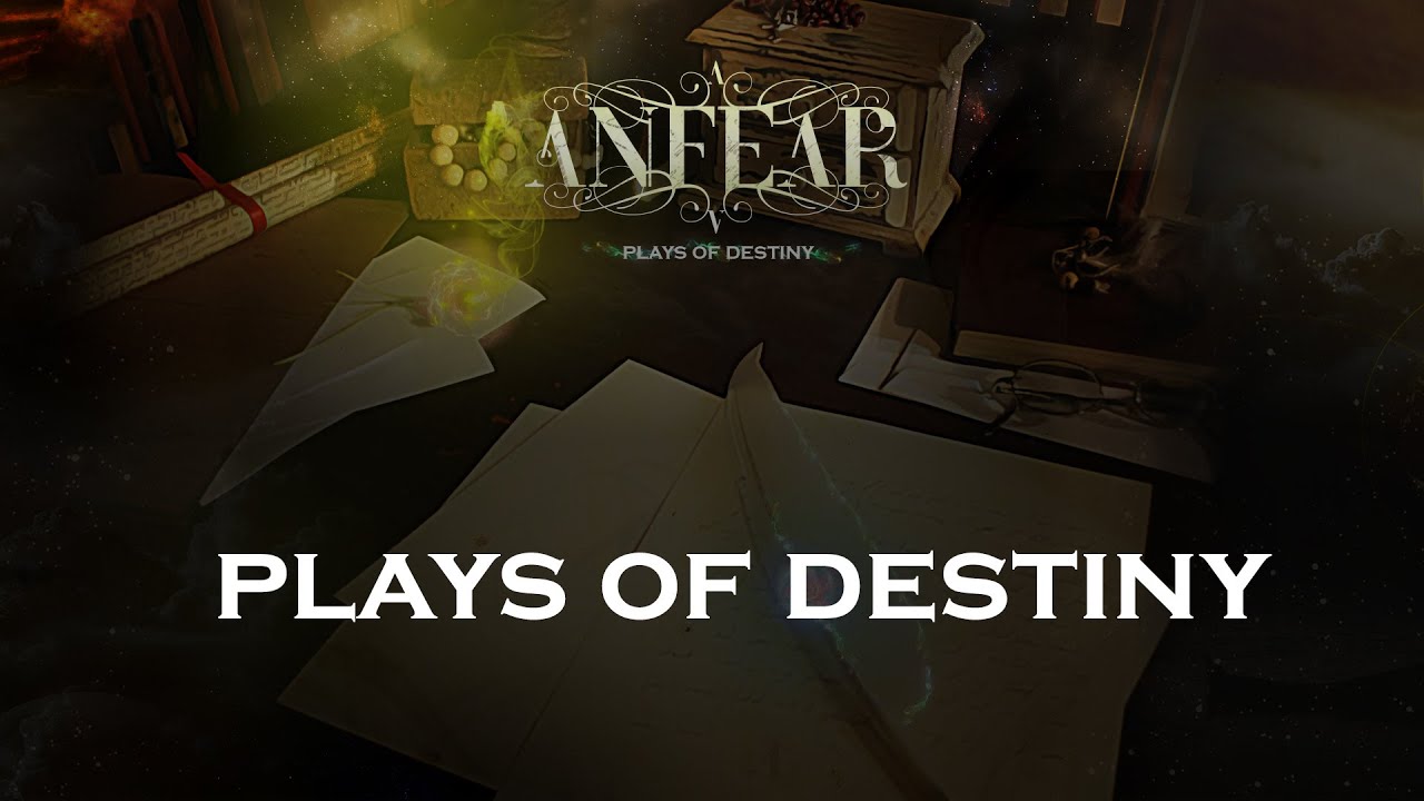 Plays of Destiny - Anfear