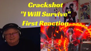 Crackshot - "I Will Survive" - First Reaction