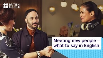 Meeting new people - what to say in English