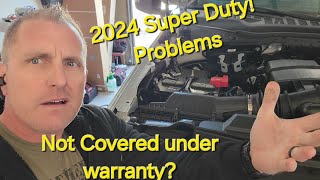 2024 Ford Super Duty F250 tremor Problems...not covered under warranty?   Whaaaaat?
