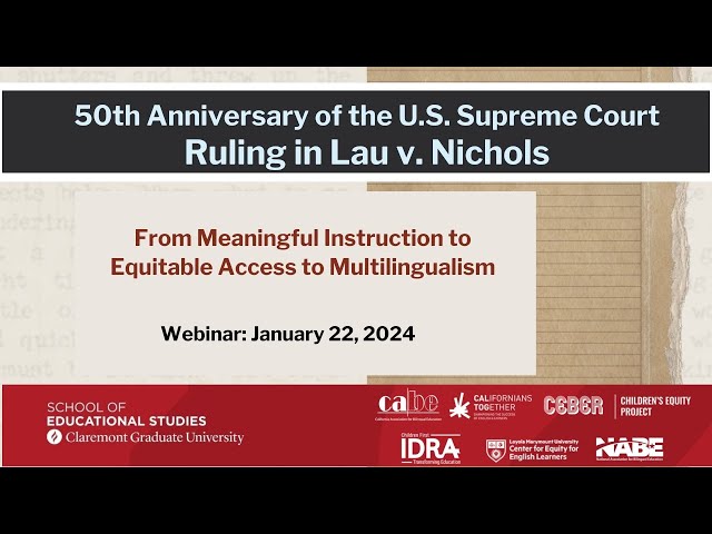 50th Anniversary of the US Supreme Court Ruling in Lau v Nichols - Webinar