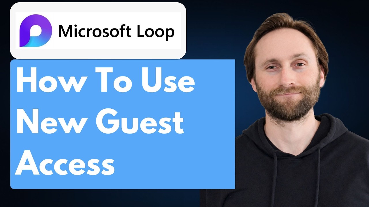 How to Use New Guest Access in Microsoft Loop [Full Guide 2026] - YouTube