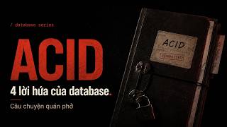 ACID database - câu chuyện quán phở Quận 3 (không phải bank transfer)
