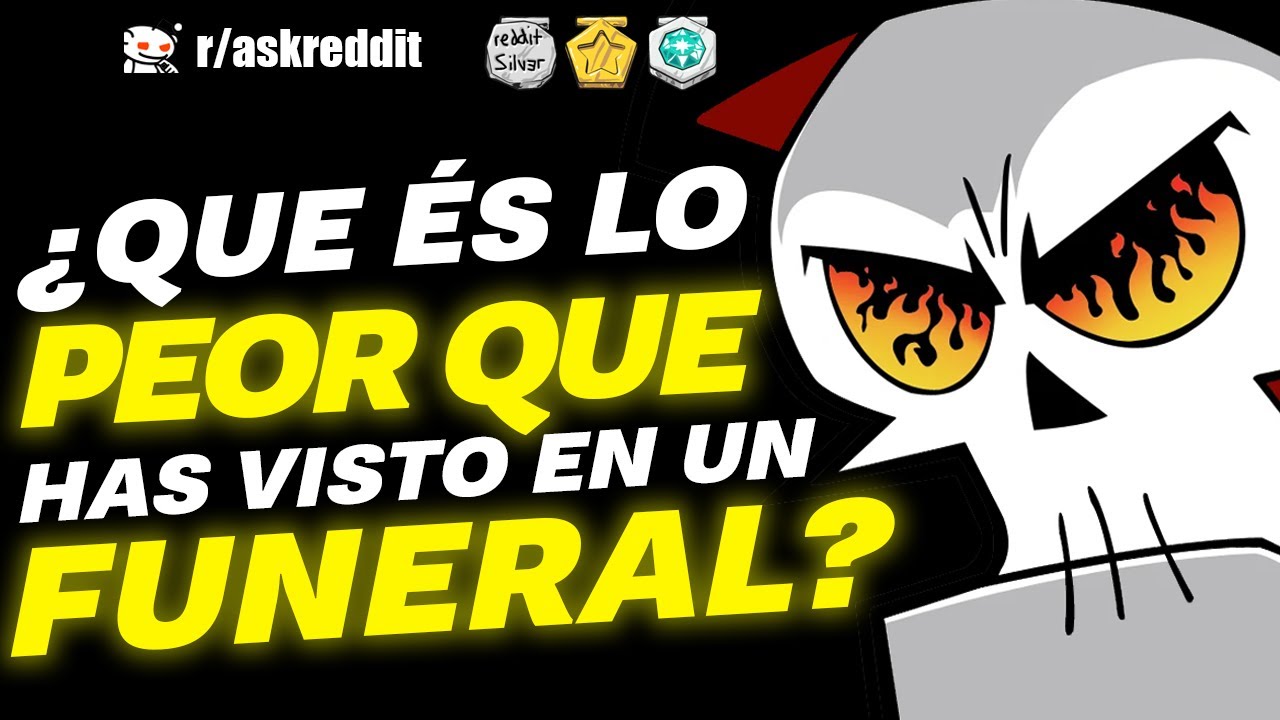 ¿Qué es lo peor que has visto en un funeral? - Preguntas de Reddit.