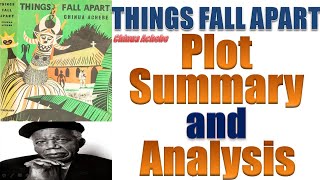 Things Fall Apart by Chinua Achebe   Plot Summary and Analysis