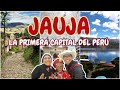 JAUJA // Que hacer en La PRIMERA CAPITAL DEL PERÚ 😍👍