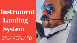 ILS (PART 9/14) II RADIO NAVIGATION II CPL II ATPL II DGCA GROUND THEORY II GROUND SCHOOL