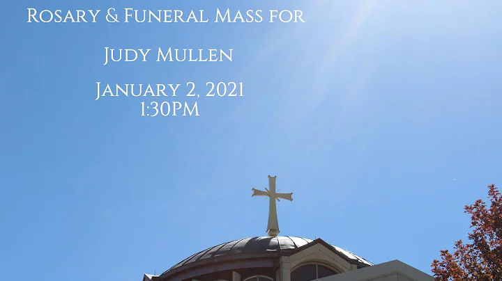 Live-Stream Rosary & Funeral Mass for Judy Mullen
