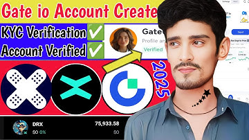 Gate io Account Create 2025 | Gate io Unverified account ko verified kaise karen | Gate io Exchange