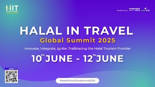 Halal In Travel - Global Summit 2025 | Live [Day 1]