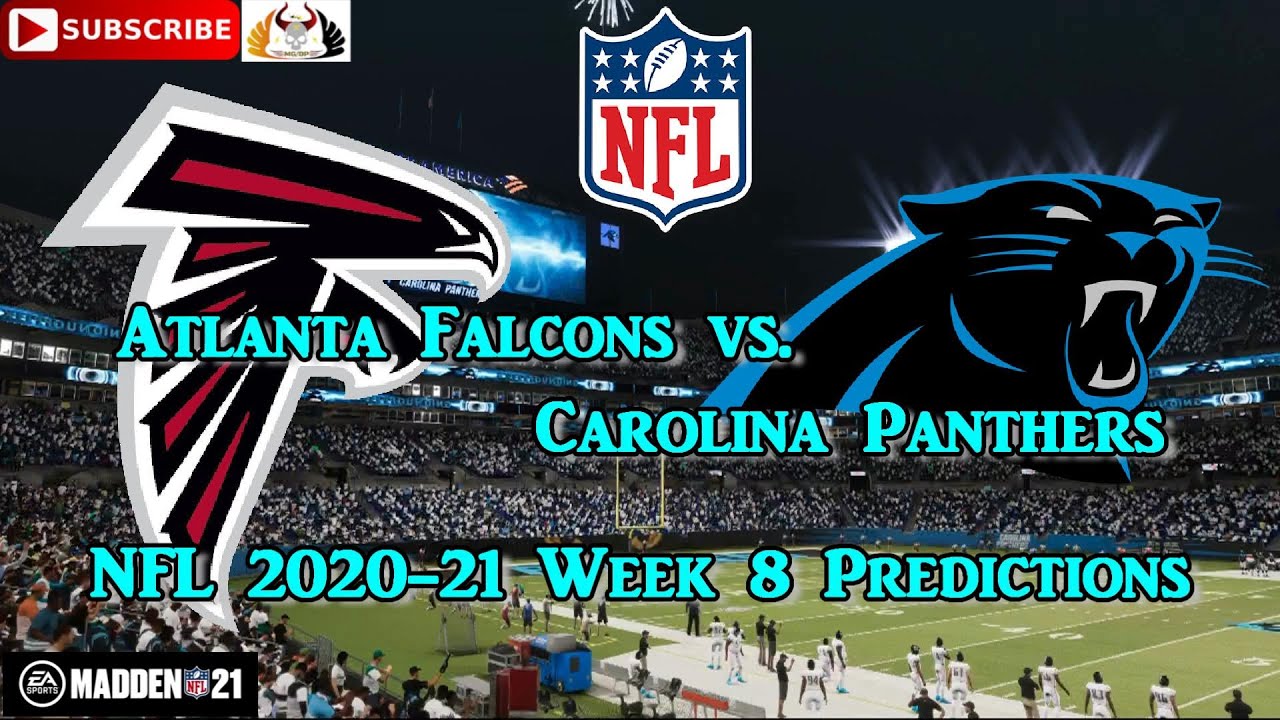 Atlanta Falcons vs. Carolina Panthers NFL 202021 Week 8 Predictions Madden NFL 21 YouTube