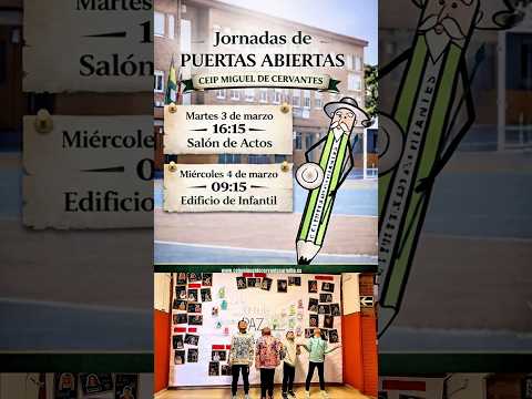 🏫✨ JORNADAS DE PUERTAS ABIERTAS 2026✨🏫CEIP Miguel de Cervantes – Armilla