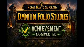 My Journey to 100% of the World of Warcraft - Part 310 - Omnium Folio Complete!