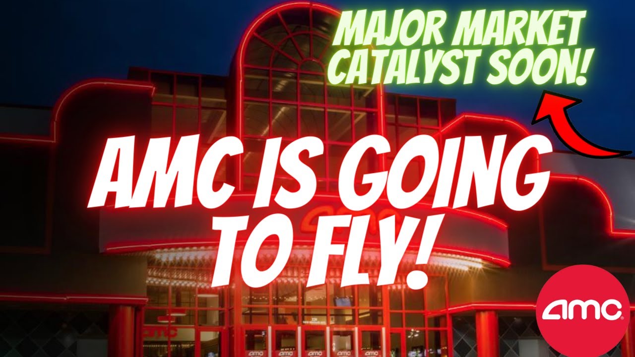 AMC RALLY CONTINUES INTO EARNINGS! 🚀🔥 | HUGE MARKET CATALYST HAPPENING ...