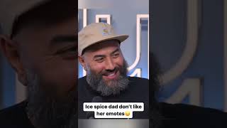 Ice Spice dad doesn't like her emotes 🤮