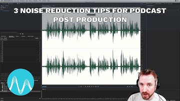 3 Noise Reduction Tips for Podcast Post Production