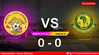 Mbeya City Vs Yanga SC, Februari 13, 2021.