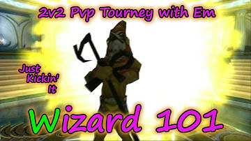 Wizard101: 2v2 PvP - Em and I, in Tourney, Kicking it :D