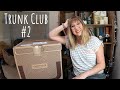 TRUNK CLUB #2 // JUNE NORDSTROM HAUL