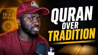 The Quran Speaks — Tradition Falls Silent!