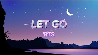 BTS (방탄소년단) - 'LET GO' [8D USE HEADPHONES] 🎧| LYRICS