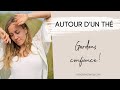 Autour dun th  gardons confiance 