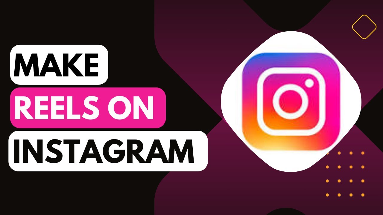How to Make Instagram Reels ! - YouTube