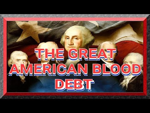 THE GREAT AMERICAN BLOOD DEBT