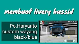 Download lagu Livery bussid Po Haryanto custom wayang link Livery bussid Po Haryanto custom wayang link