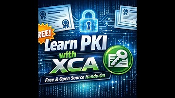 Learn PKI with XCA | Free Open Source Certificate Authority Tutorial #PKI #XCA