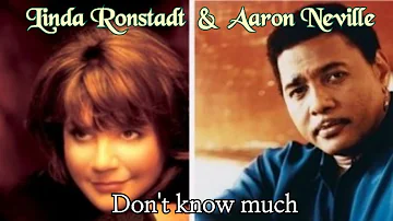 Don't know much - Aaron Neville & Linda Ronstadt(아론 네빌 & 린다 론스타드,1989)