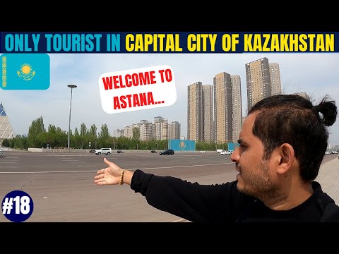 Astana. Capital  of Kazakhstan II Only tourist in this City ? I Kazakhstan
