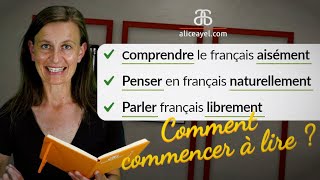 Comment commencer à lire en français