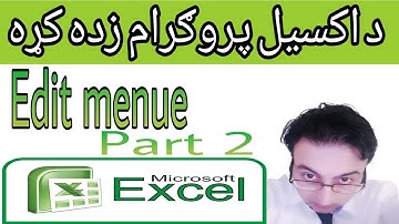 Learn Ms Excel Edit Menue Part 2, in Pashto