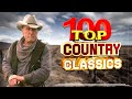 The Best Classic Country Songs Of All Time 223 🤠 Greatest Hits Old Country Songs Playlist Ever 223