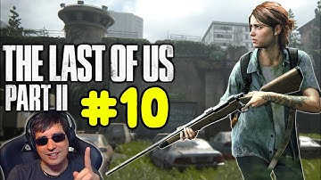 THE LAST OF US 2 - BLIND Full Story Playthrough Ep #10 Firefight with WLF