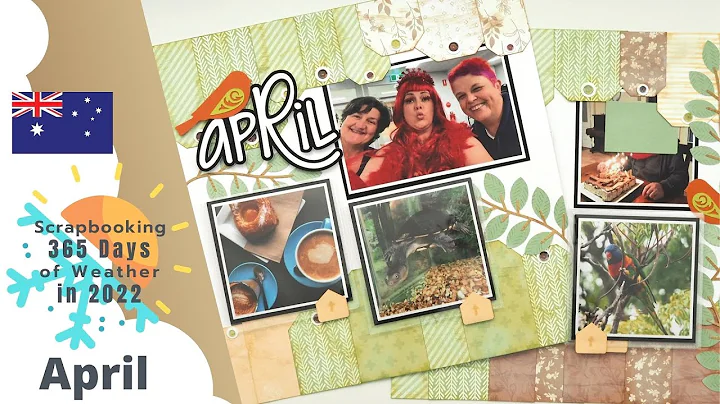 Scrapbooking 365 Days of Weather in 2022 | April L...